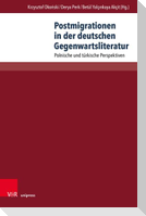 Postmigrationen in der deutschen Gegenwartsliteratur