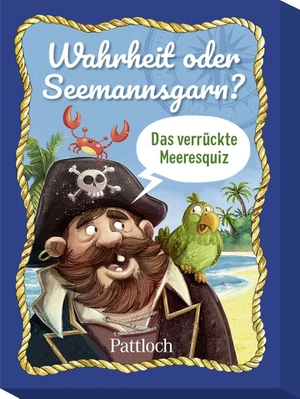 Pattloch Verlag (Hrsg.). Wahrheit oder Seemannsgarn? - Das verrückte Meeresquiz | Quiz für Kinder ab 6 Jahren. Pattloch Geschenkbuch, 2024.