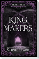 Kingmakers Year Three