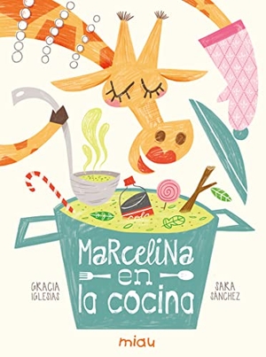 Iglesias, Gracia. Marcelina en la cocina. Ediciones Jaguar, 2017.