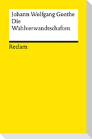 Die Wahlverwandtschaften