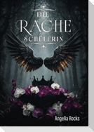 Die Racheschülerin
