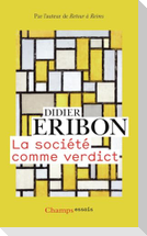 La sociète comme verdict
