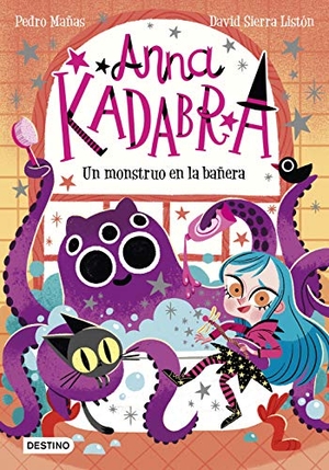 Mañas Romero, Pedro / David Sierra Listón. Un monstruo en la bañera. Destino Infantil & Juvenil, 2020.