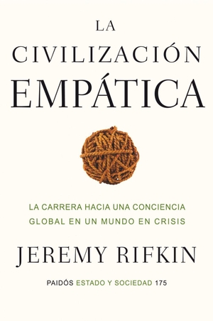 Rifkin, Jeremy. La civilización empática. Ediciones Paidós Ibérica, 2010.