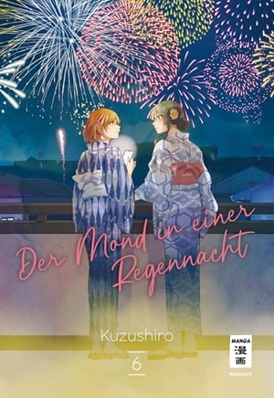 Kuzushiro. Der Mond in einer Regennacht 06. Egmont Manga, 2025.