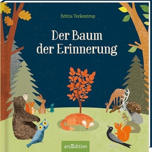 Teckentrup, Britta. Der Baum der Erinnerung (kleine Geschenkausgabe). Ars Edition GmbH, 2021.