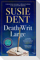 Death Writ Large