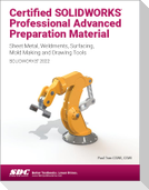 Certified SOLIDWORKS Professional Advanced Preparation Material (SOLIDWORKS 2022)