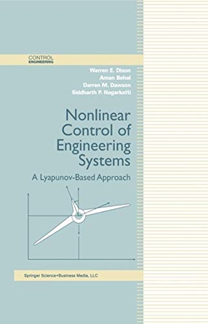 Dixon, Warren E. / Nagarkatti, Siddharth P. et al. Nonlinear Control of Engineering Systems - A Lyapunov-Based Approach. Birkhäuser Boston, 2003.
