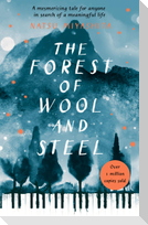 The Forest of Wool and Steel