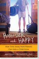 Homesick and Happy