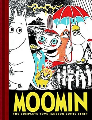 Jansson, Tove. Moomin Book One. Drawn and Quarterly, 2006.