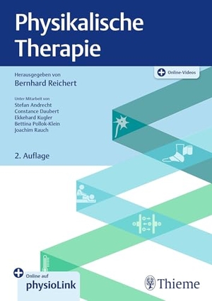 Reichert, Bernhard (Hrsg.). Physikalische Therapie. Georg Thieme Verlag, 2026.