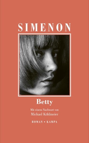 Simenon, Georges. Betty. Kampa Verlag, 2021.