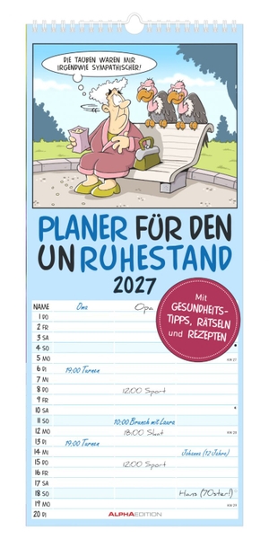 Planer für den Unruhestand 2027 - Familienplaner 19,5x45 cm mit 3 Spalten, lustigen Rentner-Cartoons, Schulferien & deutschem Kalendarium, für Senioren & Familien. ALPHA EDITION GmbH, 2026.
