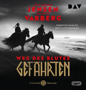 Jensen, Jens Henrik / Jeanette Varberg. Gefährten. Weg des Blutes. Ein Wikinger-Thriller - Ungekürzte Lesung. Der Audio Verlag GmbH, 2026.