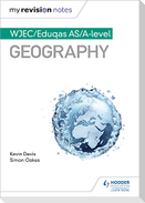 My Revision Notes: WJEC/Eduqas AS/A-level Geography