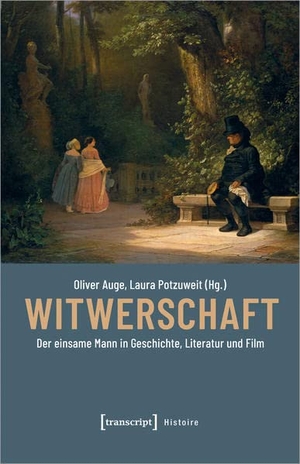 Auge, Oliver / Laura Potzuweit (Hrsg.). Witwerschaft - Der einsame Mann in Geschichte, Literatur und Film. Transcript Verlag, 2024.