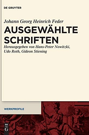 Feder, Johann Georg Heinrich. Ausgewählte Schriften. De Gruyter, 2018.