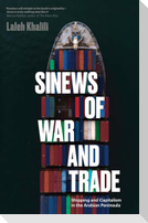 Sinews of War and Trade