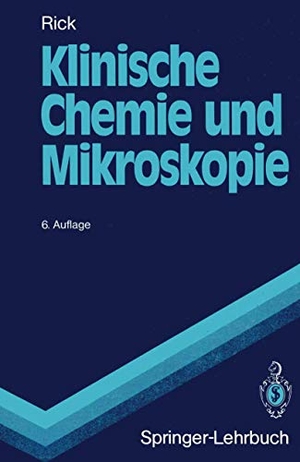 Rick, Wirnt. Klinische Chemie und Mikroskopie. Springer, 1990.