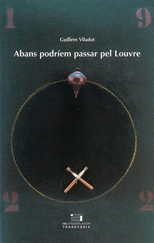 Pont, Jaume / Guillem Viladot. Abans podriem passar pel Louvre. Pagès Editors, S.L., 2000.