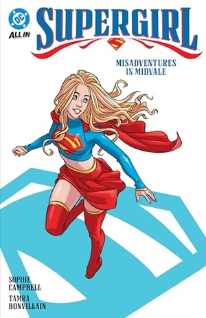 Campbell, Sophie. Supergirl Vol. 1 - Misadventures in Midvale. DC Comics - IWUK, 2026.