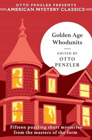 Penzler, Otto. Golden Age Whodunits. American Mystery Classics, 2024.