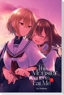 This Monster Wants to Eat Me, Vol. 3