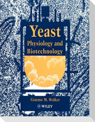 Yeast Physiology Biotechnology