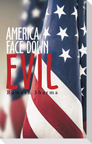 America  Face Down Evil