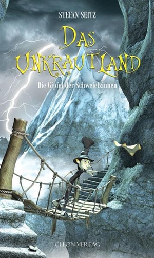 Seitz, Stefan. Das Unkrautland 03 - Die Gipfel der Schwefelzinnen. CLEON Verlag, 2011.