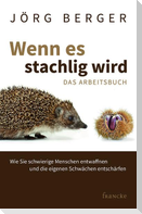 Wenn es stachlig wird