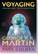 Voyaging, Volume One: The Plague Star