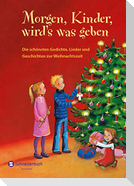 Morgen, Kinder, wird's was geben