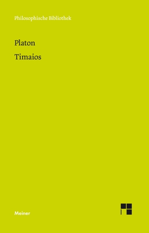 Platon. Timaios. Meiner Felix Verlag GmbH, 2017.
