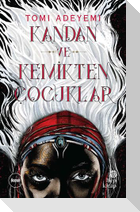 Kandan ve Kemikten Cocuklar