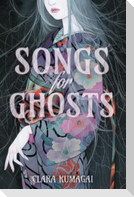Songs for Ghosts