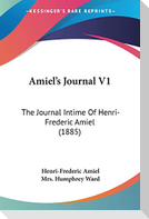Amiel's Journal V1