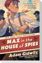 Max in the House of Spies