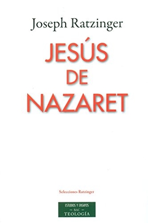 Cervera Barranco, Pablo / Benedicto Xvi - Papa - Xvi, Papa et al. Jesús de Nazaret. Biblioteca Autores Cristianos, 2015.