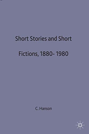 Hanson, Clare / Hanson. Short Stories and Short Fictions. Springer Nature B.V., 1984.