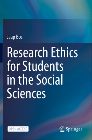 Bos, Jaap. Research Ethics for Students in the Social Sciences. Springer International Publishing, 2021.