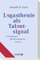Legasthenie als Talentsignal