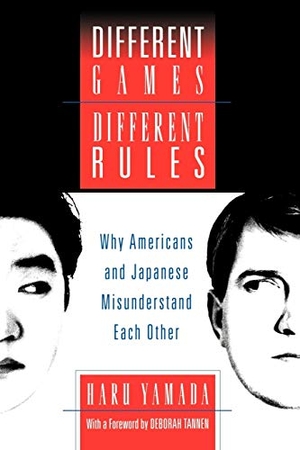 Yamada, Haru. Different Games, Different Rules - Why Americans and Japanese Misunderstand Each Other. Oxford University Press, 2002.