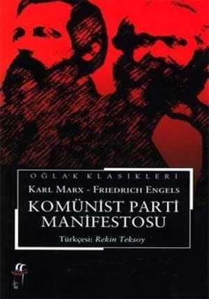 Engels, Friedrich / Karl Marx. Komünist Parti Manifestosu. Oglak Yayinlari, 2022.
