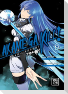 Akame, Keser 9