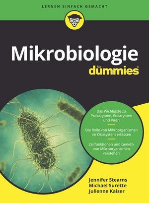 Stearns, Jennifer / Surette, Michael et al. Mikrobiologie für Dummies. Wiley-VCH GmbH, 2020.