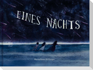 Eines Nachts
